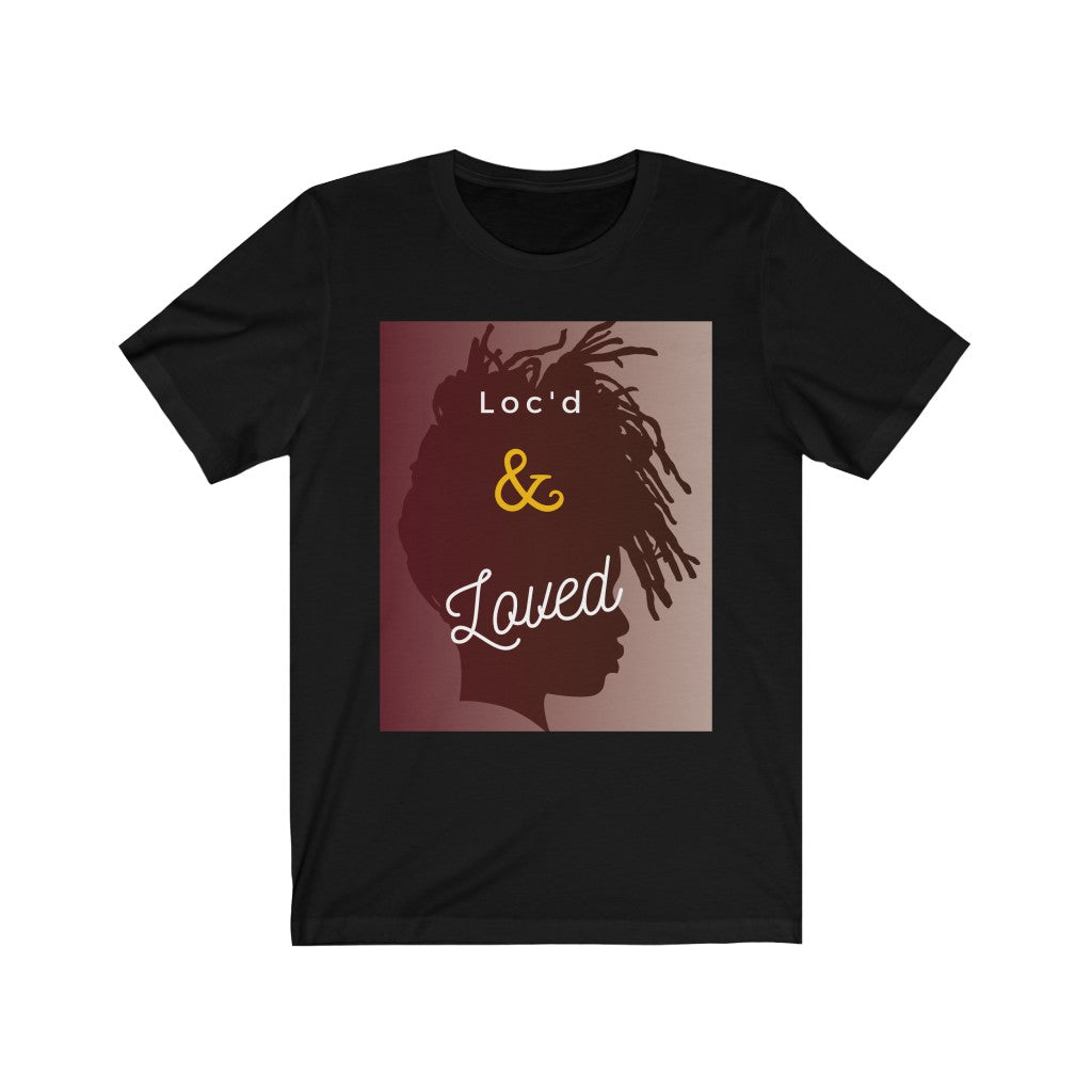 Unisex Jersey Short Sleeve Tee- Loc'd & Loved 3XL