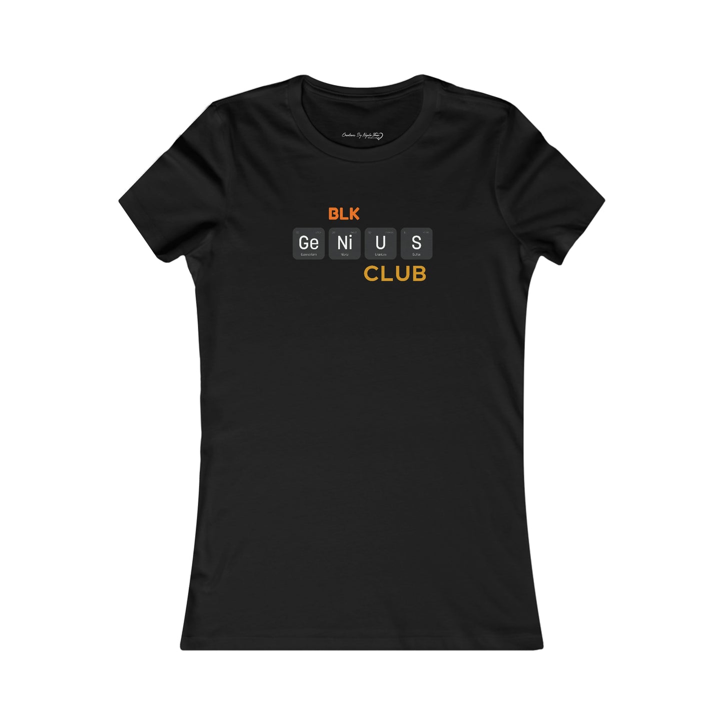 Women's Favorite Tee- BLK Genius Club