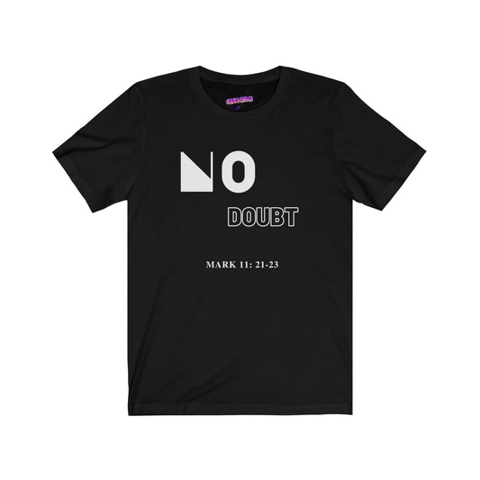 Unisex Jersey Short Sleeve Tee-No Doubt