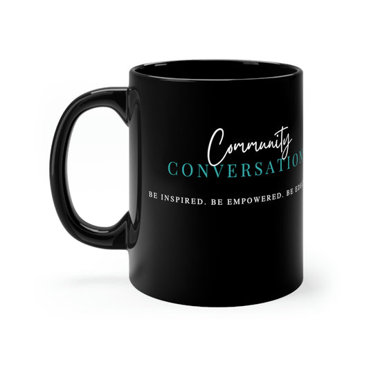 Black mug 11oz- Community Conversations