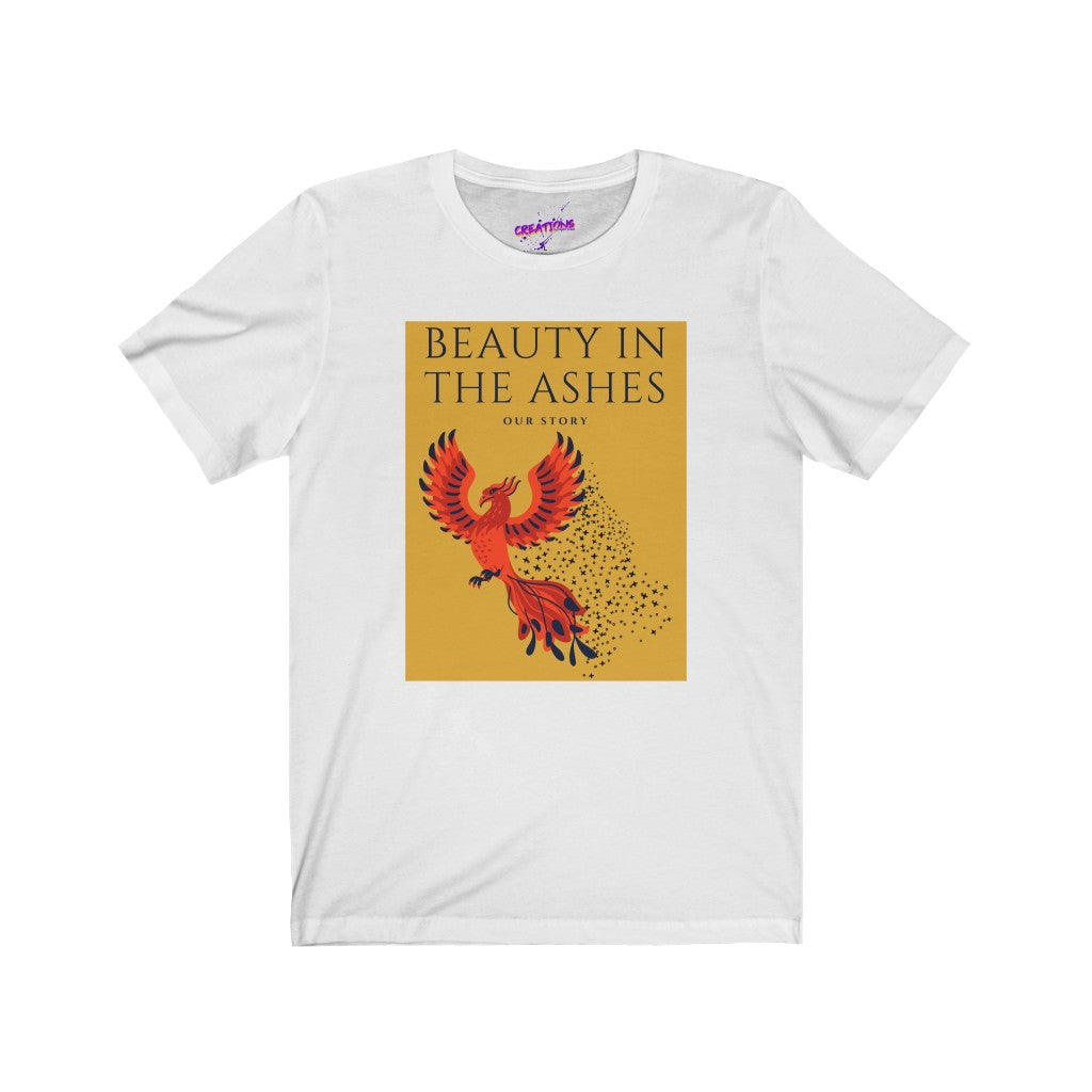 Unisex Jersey Short Sleeve Tee-Beauty In The Ashes